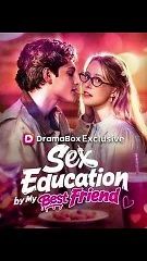Sex Education By My Best Friend - Full (2026)